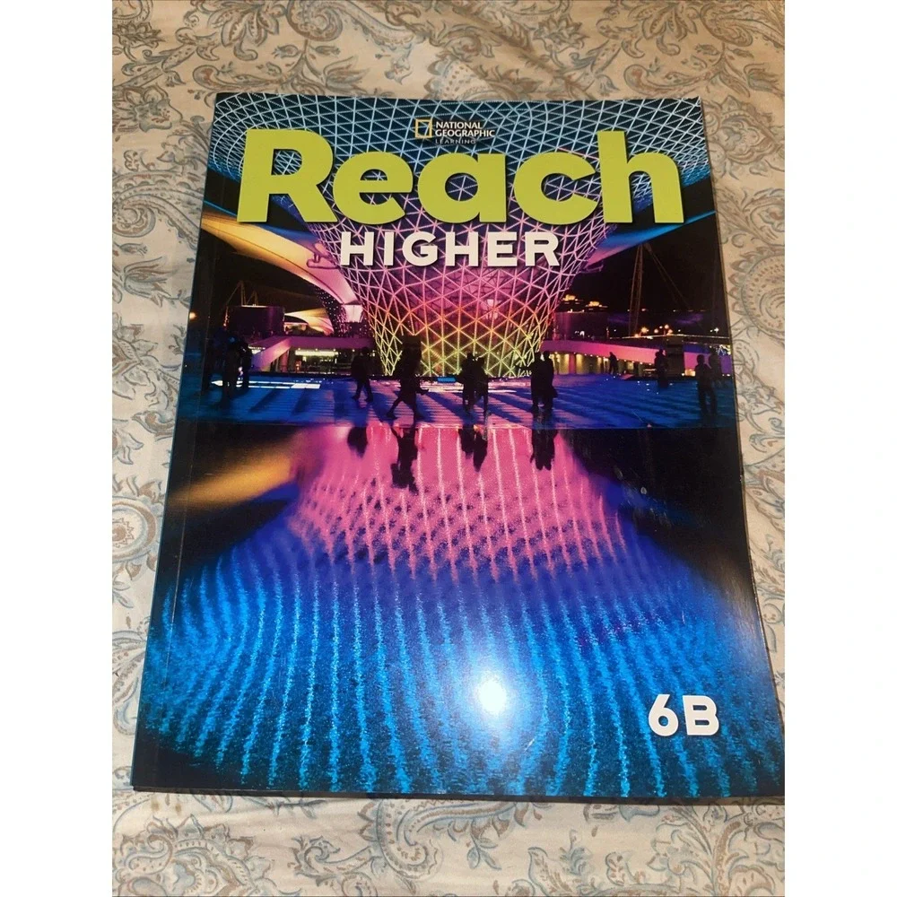 Reach Higher Student's Book 6B‎ Language, Literacy, Content